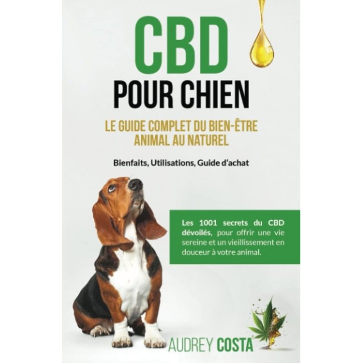 Livre "CBD pour chien, le guide complet du bien être animal au naturel" d'Audrey Costa