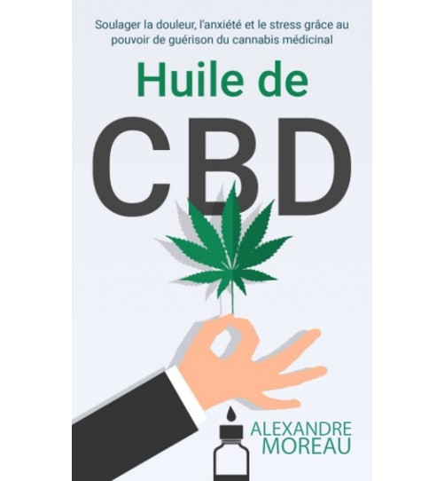 Livre Huile de CBD d'Alexandre Moreau